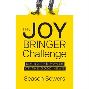 The Joy Bringer Challenge by Season Bowers