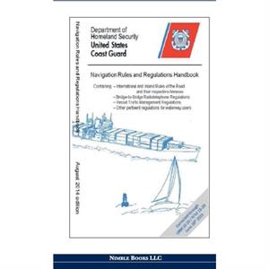 Navigation Rules and Regulations Handbook by United States Coast Guard