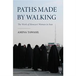 Paths Made by Walking by Tawasil & Amina Teachers College & Columbia University