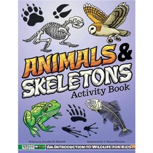Animals  Skeletons Activity Book by Jennifer M. Mitchell