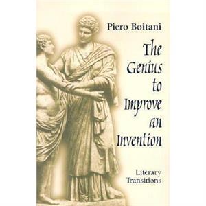 Genius to Improve an Invention by Piero Boitani