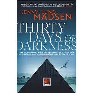 Thirty Days of Darkness by Jenny Lund Madsen