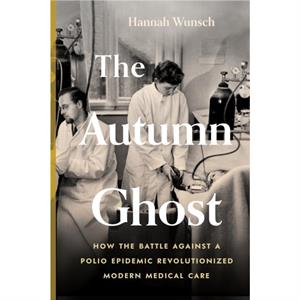 The Autumn Ghost by Hannah Wunsch