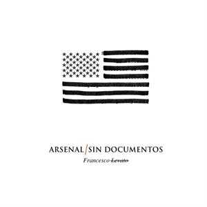 ArsenalSin Documentos by Francesco Levato