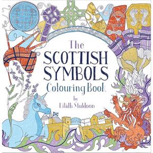 The Scottish Symbols Colouring Book by Eilidh Muldoon