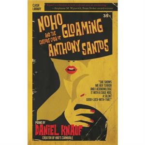 Noho Gloaming by Daniel Knauf