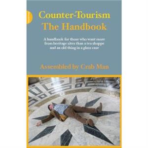 CounterTourism The Handbook by Crab Man