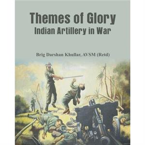 Themes of Glory by Darshan Khullar