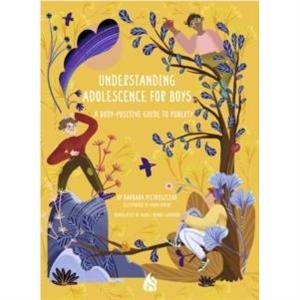 Understanding Adolescence for Boys by Barbara Pietruszczak