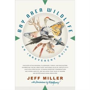 Bay Area Wildlife by Jeff Miller