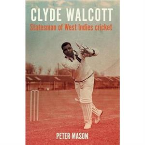 Clyde Walcott by Peter Mason