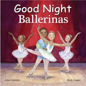 Good Night Ballerinas by Mark Jasper