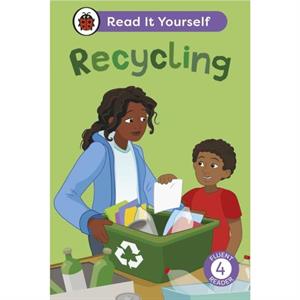 Recycling Read It Yourself  Level 4 Fluent Reader by Ladybird