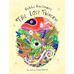 The Lost Princess by Jessica Tamar Deutsch