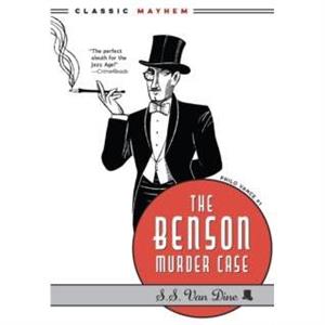 The Benson Murder Case by S.S. Van Dine