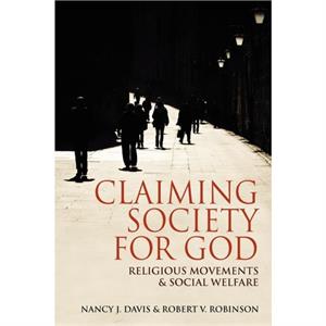 Claiming Society for God by Robert V. Robinson