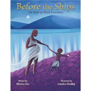 Before the Ships by Maisha Oso