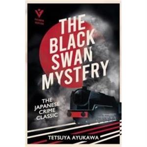 The Black Swan Mystery by Tetsuya Ayukawa