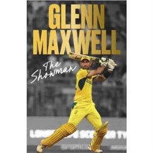 The Showman by Glenn Maxwell