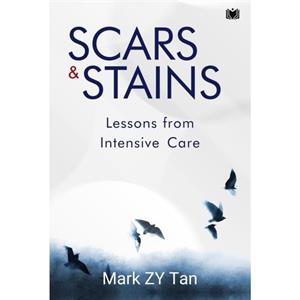 Scars  Stains by Mark ZY Tan