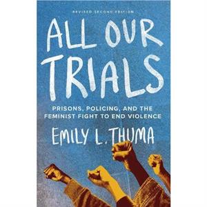 All Our Trials by Emily L. Thuma