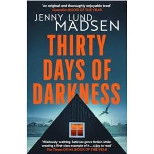 Thirty Days of Darkness by Jenny Lund Madsen