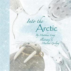 Into the Arctic by Matthew Long