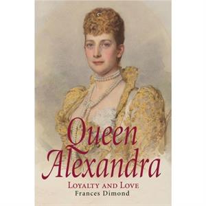 Queen Alexandra by Frances Dimond