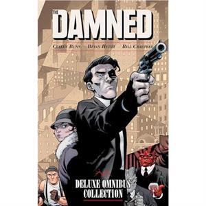 The Damned Deluxe Omnibus Collection by Cullen Bunn