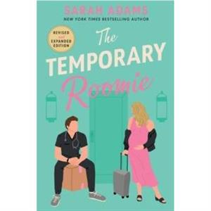 The Temporary Roomie by Sarah Adams