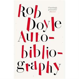 Autobibliography by Rob Doyle