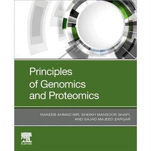 Principles of Genomics and Proteomics by Zargar & Sajad Majeed Proteomics Laboratory & Division of Biotechnology & ShereKashmir University of Sciences and Technology & J&K & India