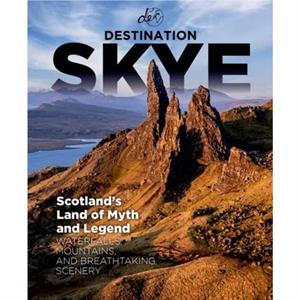 Destination Skye by Campbell Kerr