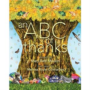 An ABC of Thanks by MaryBeth Mazzini