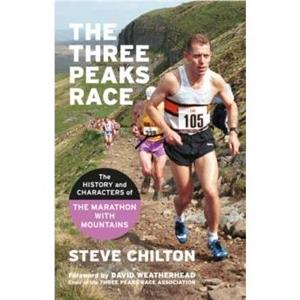 The Three Peaks Race by Steve Chilton