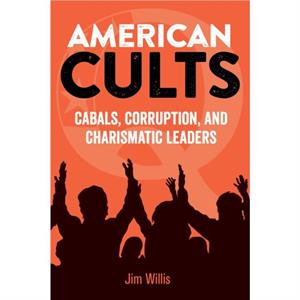 American Cults by Jim Willis