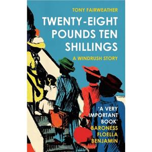 TwentyEight Pounds Ten Shillings by Tony Fairweather