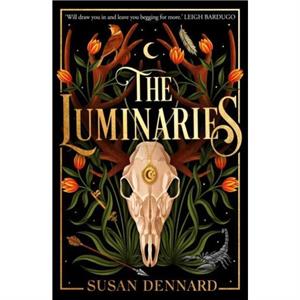 The Luminaries by Susan Dennard