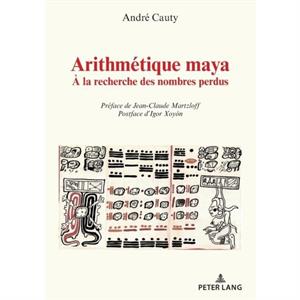 Arithmetique maya by Andre Cauty