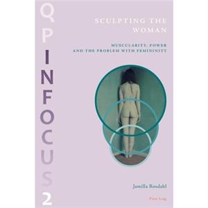 Sculpting the Woman by Jamilla Rosdahl