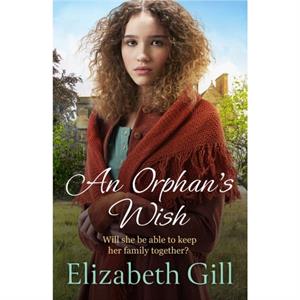 An Orphans Wish by Elizabeth Gill