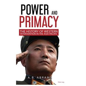 Power and Primacy by A.B. Abrams