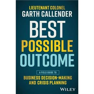 Best Possible Outcome by Garth Australian Army Callender