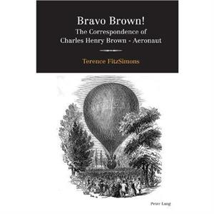 Bravo Brown by Terence FitzSimons