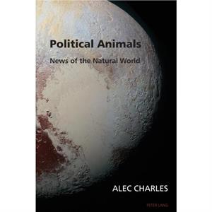 Political Animals by Alec Charles