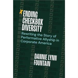 Ending Checkbox Diversity by Dannie Lynn Fountain