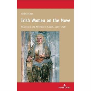 Irish Women on the Move by Andrea Knox