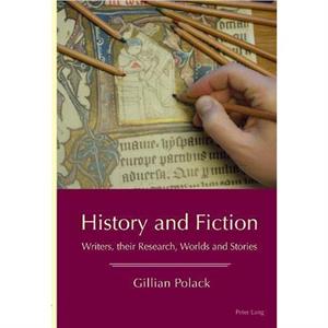 History and Fiction by Gillian Polack