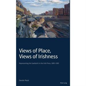 Views of Place Views of Irishness by Davide Mazzi