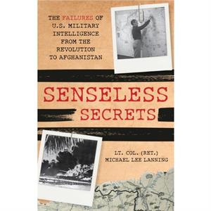 Senseless Secrets by Michael Lee Lanning